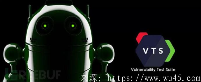 一款Android漏洞测试套件 – AndroidVTS 第1张